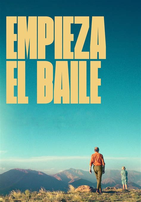 empieza el baile ver online gratis|Empieza el baile